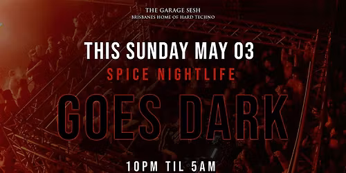 SPICE NIGHTLIFE GOES DARK
