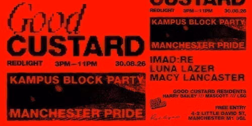 KAMPUS BLOCK PARTY @ REDLIGHT x GOOD CUSTARD