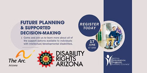 FREE - Future Planning & Supported Decision-Making Workshop