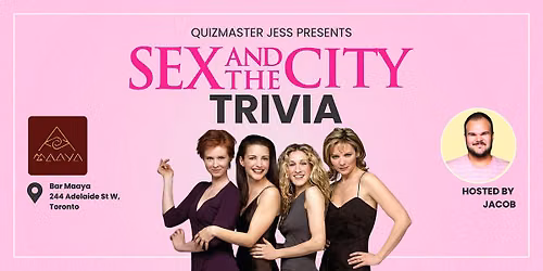 Sex and The City Trivia at Bar Maaya