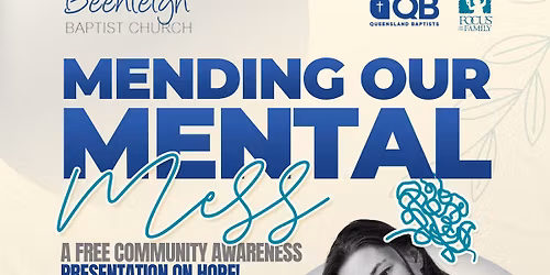 Mental Health Awareness - "Mending our Mental Mess" 