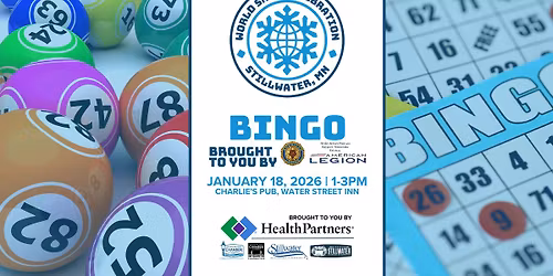 Bingo Brought to you by Bayport American Legion | World Snow Celebration 2026