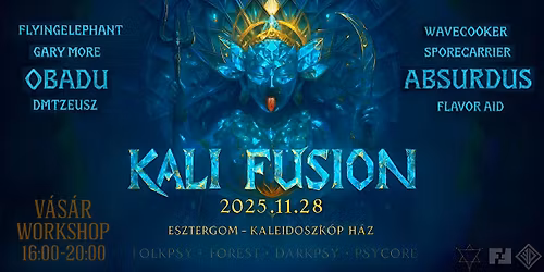 KALI FUSION \u2013 Esztergom \u2013 DJ & Workshop & Market \u2013 Absurdus \/ Obadu