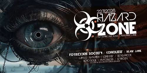 Hazard Zone w\/ FORBIDDEN SOCIETY, KONQUEST (UK)