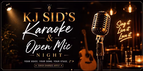 KARAOKE & OPEN MIC NIGHT WITH KJ SID