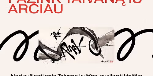 Pa\u017eink Taivan\u0105 i\u0161 ar\u010diau