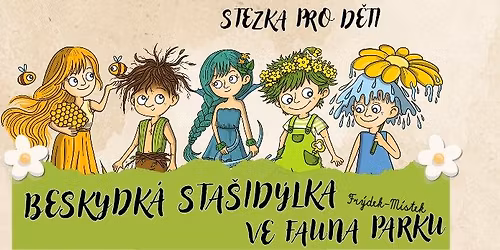 Stezka pro d\u011bti s Beskydsk\u00fdmi stra\u0161id\u00fdlky 