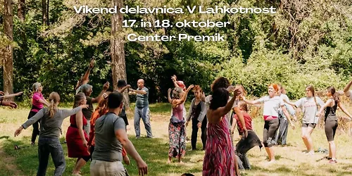 V lahkotnost- dvodnevna izkustvena delavnica za več stika s sabo z drugimi in z življenjem