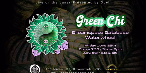 Green Chi w\/ Dreamspace Database & Waterwheel