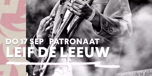 Leif de Leeuw Band | Patronaat Haarlem