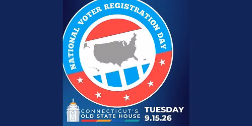 National Voter Registration Day At Connecticut\u2019s Old State House