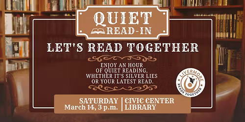 Livermore Reads Together: Quiet Read-In