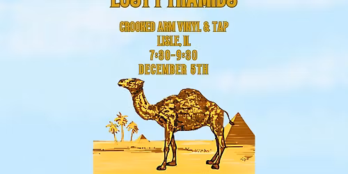 LOST PYRAMIDS @ CROOKED ARM VINYL & TAP