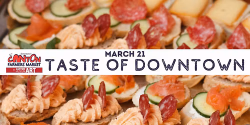Taste of Downtown - Indoor Farmers' Market