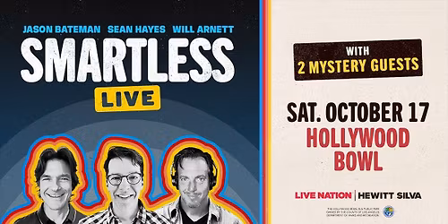 SmartLess - Jason Bateman, Sean Hayes, Will Arnett at Hollywood Bowl