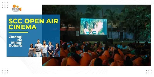 SCC Picnic Cinema - Zindagi Na Milegi Dobara