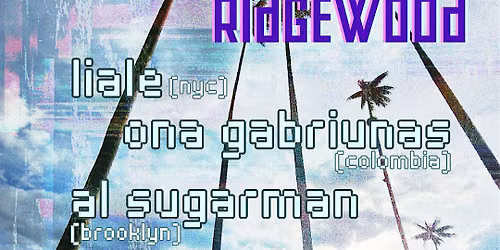 De Colombia Para Ridgewood w\/ Liale, Ona Gabriunas, Al Sugarman + DJ Loca
