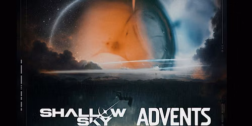 ShallowSky, Advents + more TBA