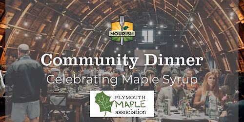 Community Dinner: Celebrating Maple Syrup