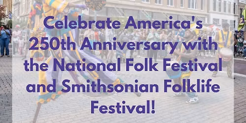 National Folk Festival and Smithsonian Folklife Festival