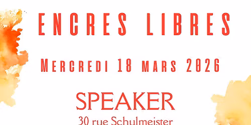 D\u00c9RIVE LIBRE \/\/ Maison de la Po\u00e9sie de Strasbourg en partenariat avec SPEAKER