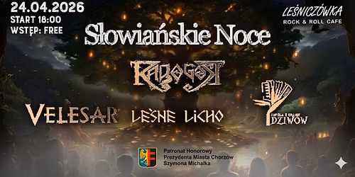 S\u0142owia\u0144skie Noce | Radogost, Velesar, Le\u015bne Licho, Kapela z Krainy Dziw\u00f3w