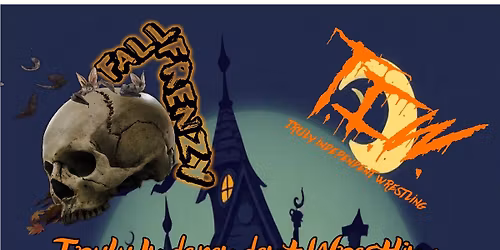 TIW Presents "Fall Frenzy '26"