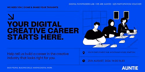 Digital Pathfinders Focus Group - We are Auntie CIC