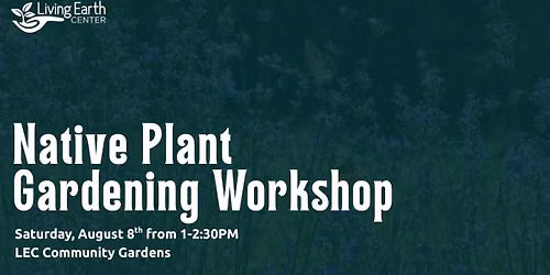 Native Plant Gardening Workshop