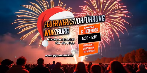 \ud83c\udf85\u2728 Nikolaus-Feuerwerksvorf\u00fchrung W\u00fcrzburg 2025 in Hausen \u2728\ud83c\udf85