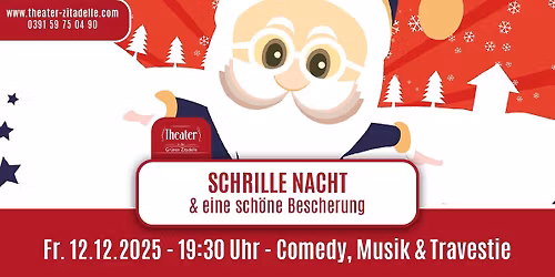 SCHRILLE NACHT | & EINE SCH\u00d6NE BESCHERUNG!