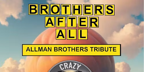 Brothers After All - Allman Brothers Tribute November 15, 2025 @Crazy Uncle Mike's