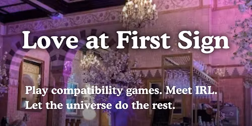 20s & 30s Single's Mixer Event with Love at First Sign