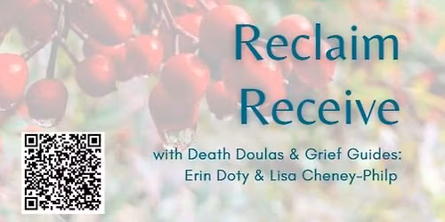 Grief Retreat: Release, Reclaim, Receive