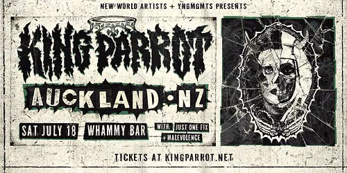 KING PARROT : Auckland NZ @ Whammy Bar w\/- Just One Fix + Malevolence