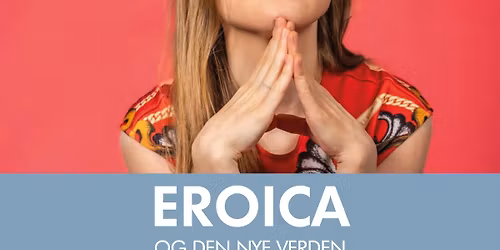 Avslutningskonsert: Eroica og Den Nye Verden!