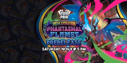Mega Evolution Phantasmal Flames Pre-Release