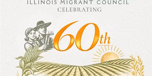 Illinois Migrant Council 60th Anniversary Gala