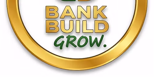 BANK BUILD GROW