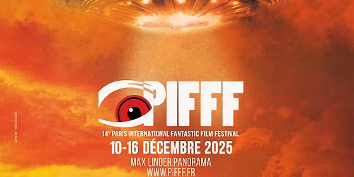 PIFFF 2025 \u2502 14e \u00e9dition