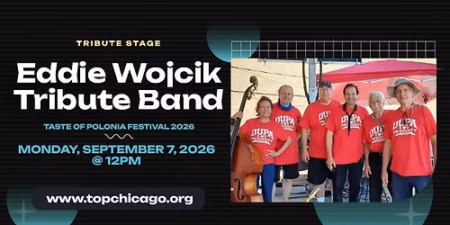 Eddie Wojcik Tribute Band - 2026 Taste of Polonia Festival