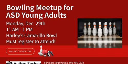 Bowling Meet Up for ASD Young Adults: Dec. 29th