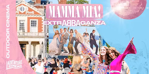 Mamma Mia! Outdoor Cinema ExtrABBAganza at Hanbury Hall