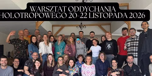 Oddychanie Holotropowe Wroc\u0142aw 20-22 listopad 2026