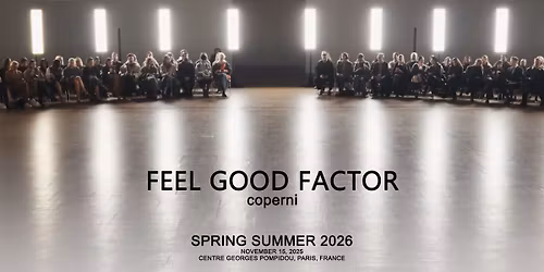 FEEL GOOD FACTOR: Coperni SS26