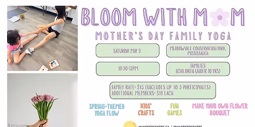 Bloom with Mom - Mother's Day Family Yoga