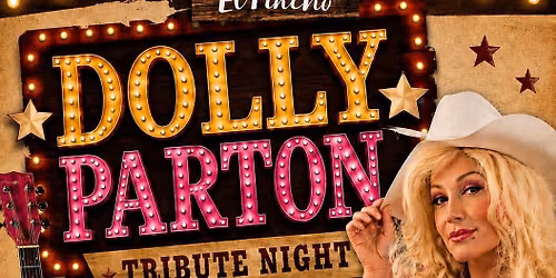 \ud83c\udfa4\u2728 DOLLY PARTON TRIBUTE NIGHT AT EL PINCHO! \u2728\ud83c\udfa4