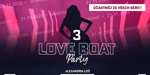 LOVE BOAT PARTY SHOW LIVE \/ Alexandria Lo\u010f \/ 21.11.2025