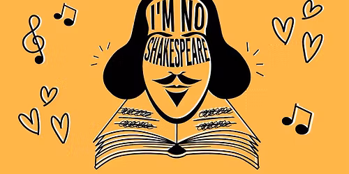 I'm No Shakespeare