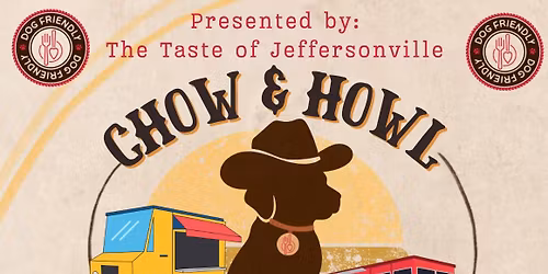 Chow & Howl Round-Up